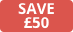 Save £50
